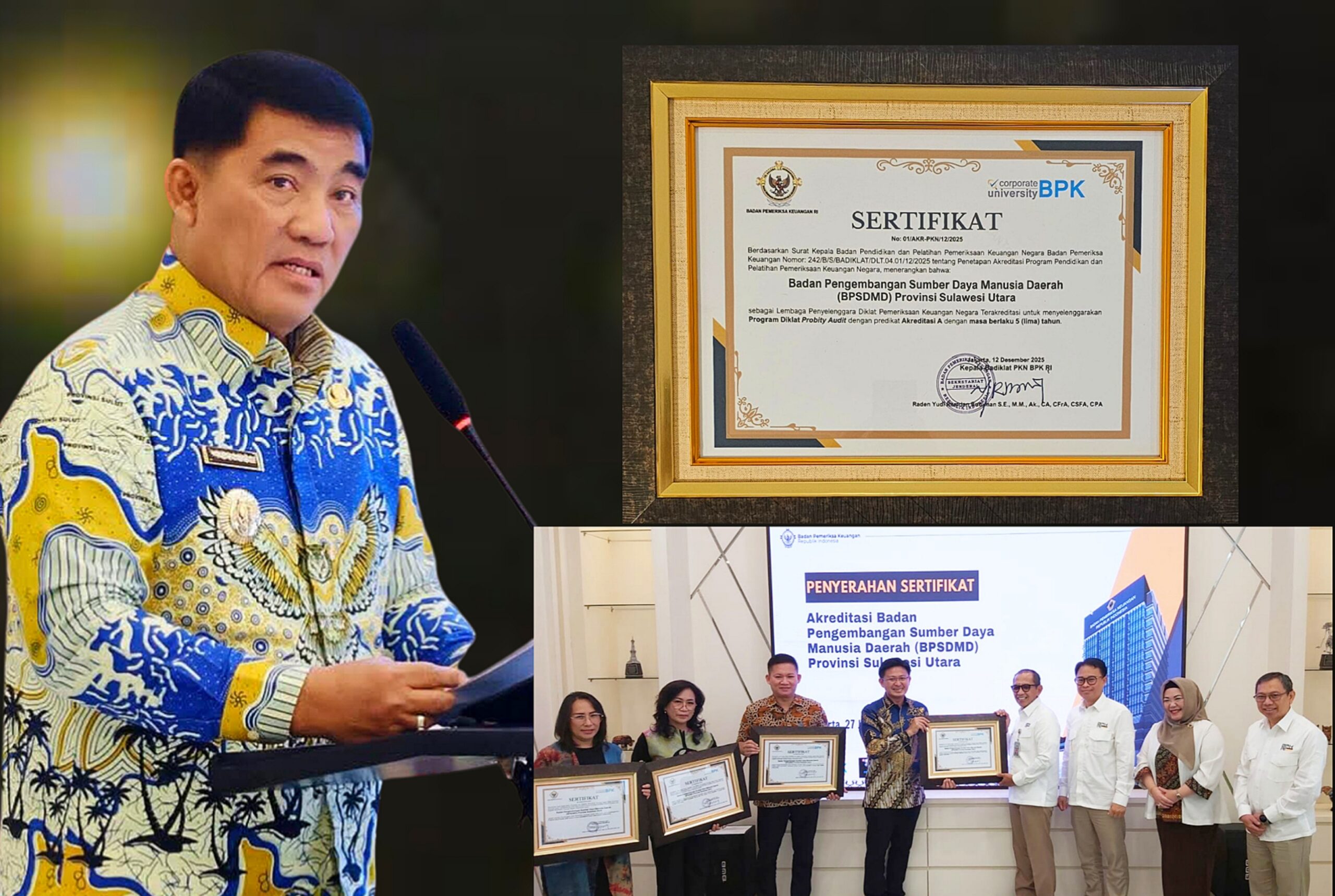 Gubernur Sulawesi Utara, Yulius Selvanus dan momen penyerahan Sertifikat Akreditasi A BPSDMD Sulut di Baiklah PKN BPK RI.