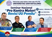 Flyer Seminar Nasional bertajuk "Pro Kontra Materi Revisi UU Pemilu" yang diselenggarakan oleh FISIP Unsrat, menghadirkan para peneliti terkemuka dari Litbang Kompas dan UI di Manado. (Foto: Istimewa)