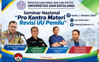 Flyer Seminar Nasional bertajuk "Pro Kontra Materi Revisi UU Pemilu" yang diselenggarakan oleh FISIP Unsrat, menghadirkan para peneliti terkemuka dari Litbang Kompas dan UI di Manado. (Foto: Istimewa)